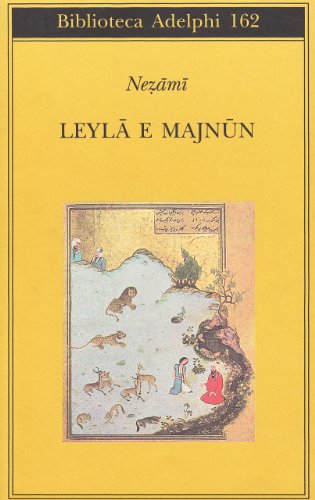 Leyla e Majnun - Nezami