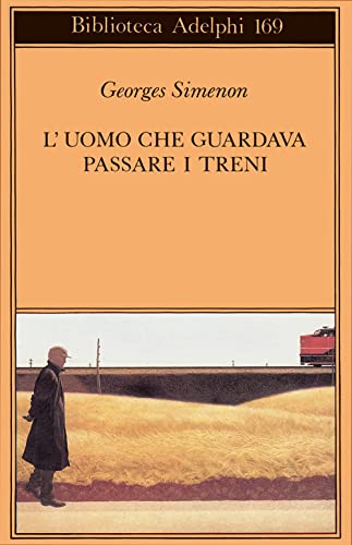 9788845906596: L'uomo che guardava passare i treni