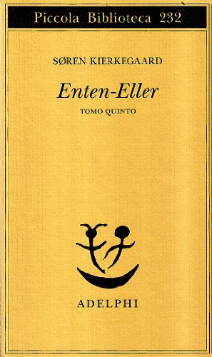 Enten-eller (9788845906640) by Kierkegaard, SÃ¶ren