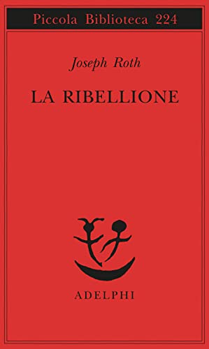 La ribellione (9788845906688) by Roth, Joseph