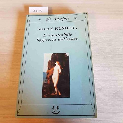 Imagen de archivo de L'Insostenibile Leggerezza Dell'Essere (Italian Edition) a la venta por HPB-Ruby