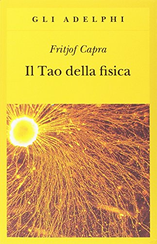 Imagen de archivo de Il tao della fisica (Italian Edition) a la venta por ThriftBooks-Atlanta