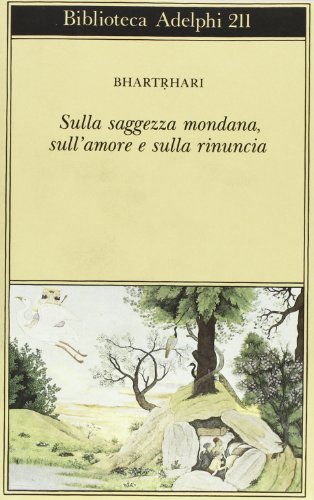 9788845906985: Sulla saggezza mondana, sull'amore e sulla rinuncia