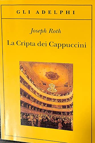 Beispielbild fr La cripta dei cappuccini zum Verkauf von Reuseabook