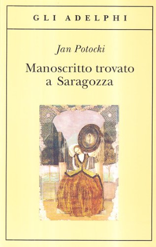 Imagen de archivo de Manoscritto trovato a Saragozza a la venta por medimops