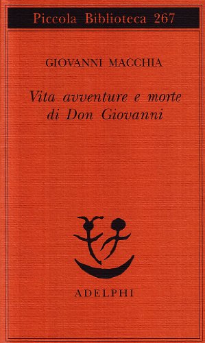 Beispielbild fr Vita avventure e morte di Don Giovanni zum Verkauf von medimops