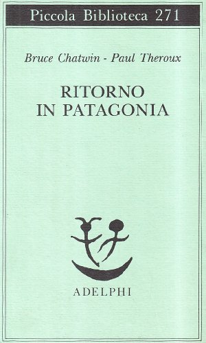 9788845908279: Ritorno in Patagonia