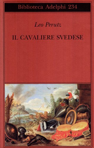 Il cavaliere svedese (9788845908330) by Perutz, Leo