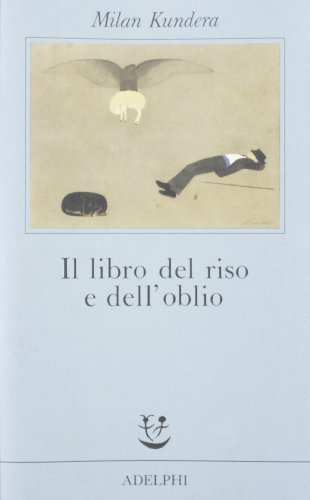 9788845908392: Il libro del riso e dell'oblio