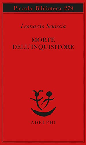 Beispielbild fr Morte dell'inquisitore (Piccola biblioteca Adelphi #279) zum Verkauf von BASEMENT BOOKS