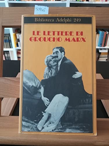 Beispielbild fr LE LETTERE DI GROUCHO MARX zum Verkauf von Gian Luigi Fine Books