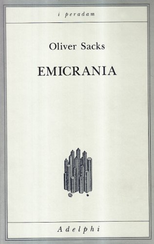 Emicrania (9788845909320) by Sacks, Oliver