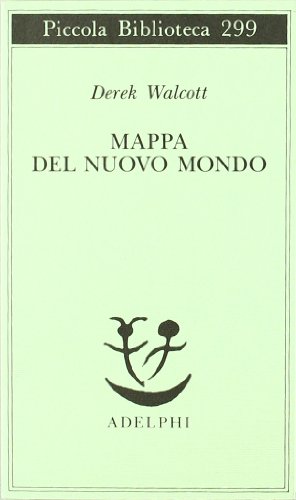 Mappa Del Nuovo Mondo (9788845909603) by Derek Walcott