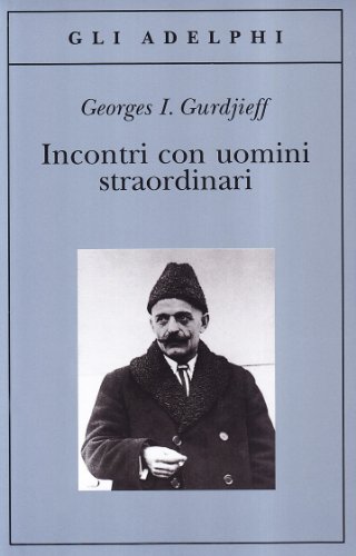Stock image for Incontri con uomini straordinari for sale by WorldofBooks