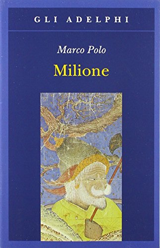 9788845910326: Il milione