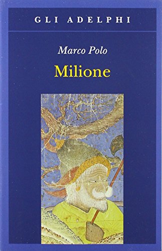 9788845910326: Il Milione (Italian Edition)