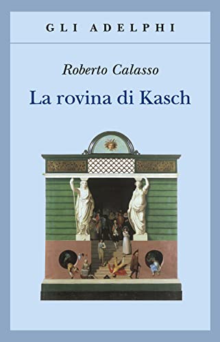 9788845910609: La rovina di Kasch