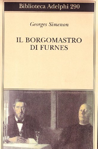 IL BORGOMASTRO DI FURNES - SIMENON GEORGES