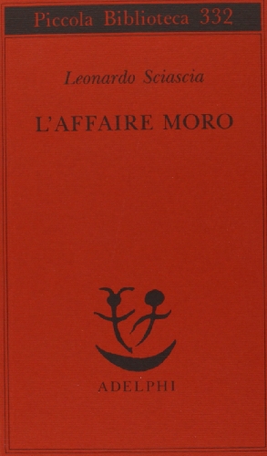 Beispielbild fr L'affare Moro (Piccola Biblioteca Adelphi) (Italian Edition) zum Verkauf von ThriftBooks-Atlanta