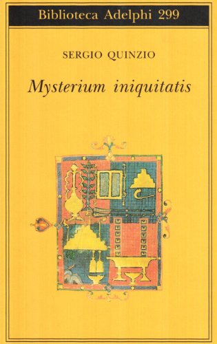 9788845911071: Mysterium iniquitatis. Le encicliche dell'ultimo papa (Biblioteca Adelphi)