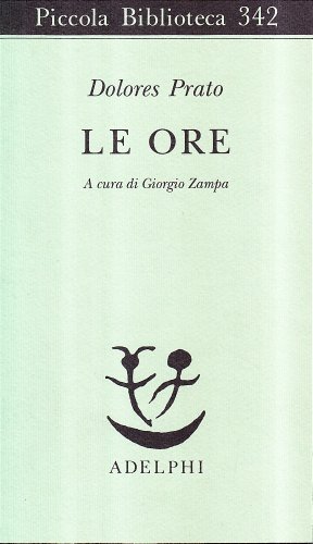 Beispielbild fr Le ore zum Verkauf von libreriauniversitaria.it