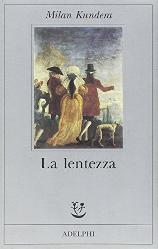 9788845911200: La lentezza (Fabula)