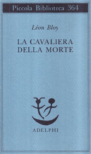 La cavaliera della morte - Léon Bloy