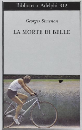 La morte di Belle (9788845911675) by Simenon, Georges