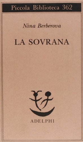 La sovrana (9788845911903) by Berberova, Nina