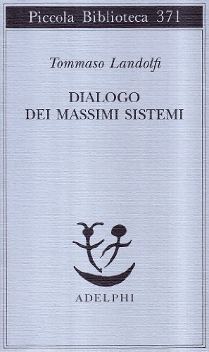 Dialogo dei massimi sistemi (9788845912139) by Landolfi, Tommaso