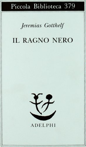 Il ragno nero (9788845912436) by Gotthelf, Jeremias