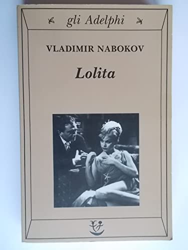Lolita (Gli Adelphi) - Nabokov, Vladimir: 9788845912542 - ZVAB