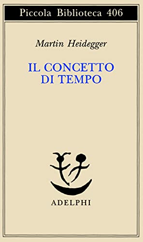 9788845913594: Il concetto di tempo (Piccola biblioteca Adelphi)