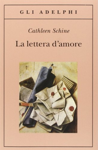 La lettera d'amore (9788845914300) by SCHINE Cathleen -