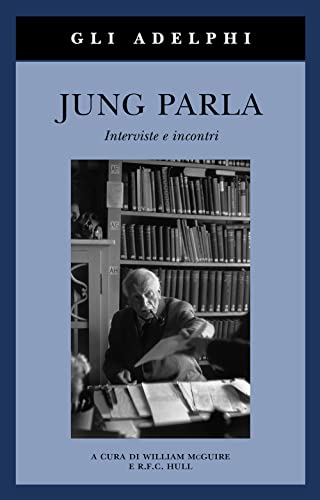 Stock image for Jung parla. Interviste e incontri for sale by libreriauniversitaria.it