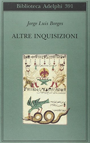 ALTRE INQUISIZIONI - BORGES JORGE LUIS