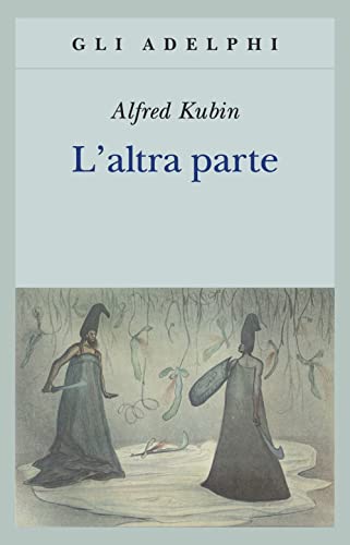 9788845916441: L'altra parte. Un romanzo fantastico