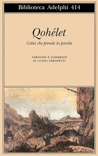 9788845916502: Qohlet. Colui che prende la parola