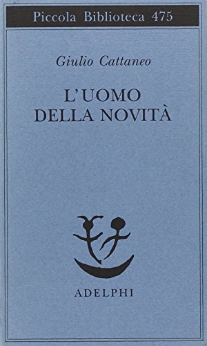 Stock image for L'uomo della novit for sale by libreriauniversitaria.it