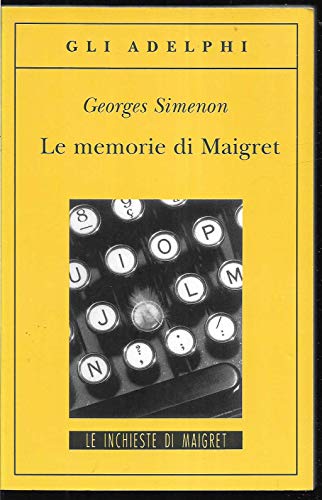 Le memorie di Maigret (9788845916847) by Simenon, Georges