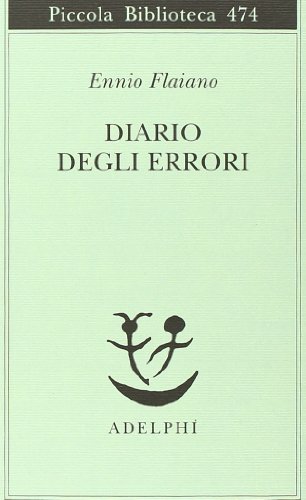 Beispielbild fr Diario degli errori (Opere di Ennio Flaiano) (Italian Edition) zum Verkauf von Better World Books Ltd