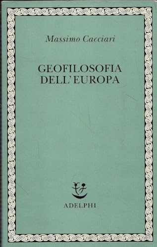 9788845917530: Geofilosofia dell'Europa