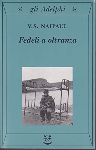 Imagen de archivo de Fedeli a oltranza. Un viaggio tra i popoli convertiti all'Islam a la venta por Libreria Oltre il Catalogo