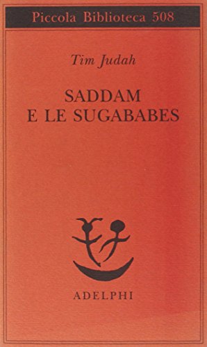 9788845918537: Saddam e le Sugababes