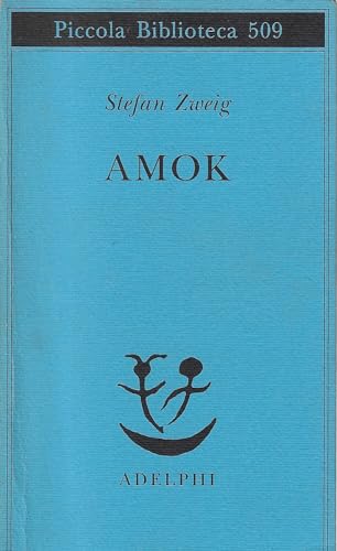 Amok (9788845918575) by Zweig, Stefan