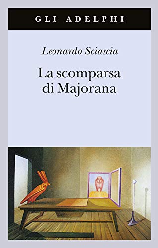 Beispielbild fr La Scomparsa DI Majorana (Italian Edition) zum Verkauf von Better World Books
