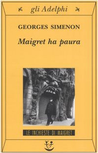 9788845918841: Maigret ha paura (Italian Edition)