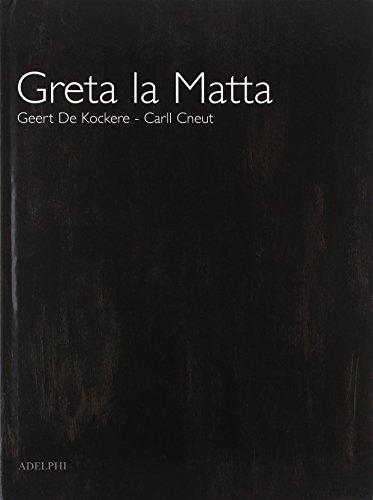 Imagen de archivo de Greta la matta a la venta por libreriauniversitaria.it