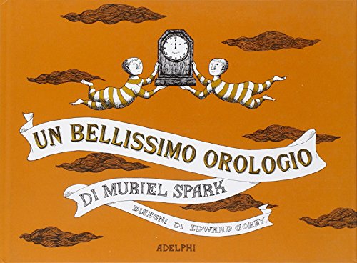 Un bellissimo orologio (9788845920479) by Spark, Muriel