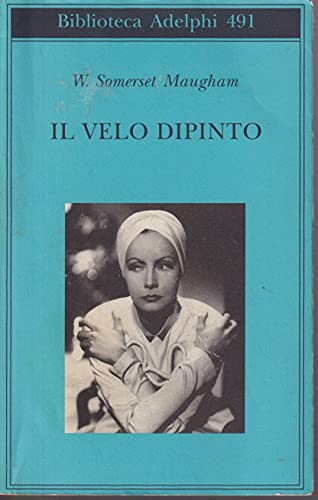 Il velo dipinto (9788845920493) by Maugham, W. Somerset